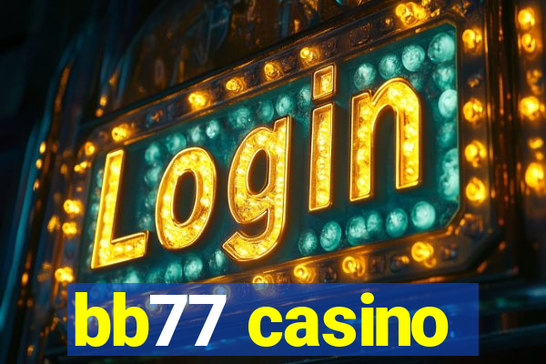 bb77 casino
